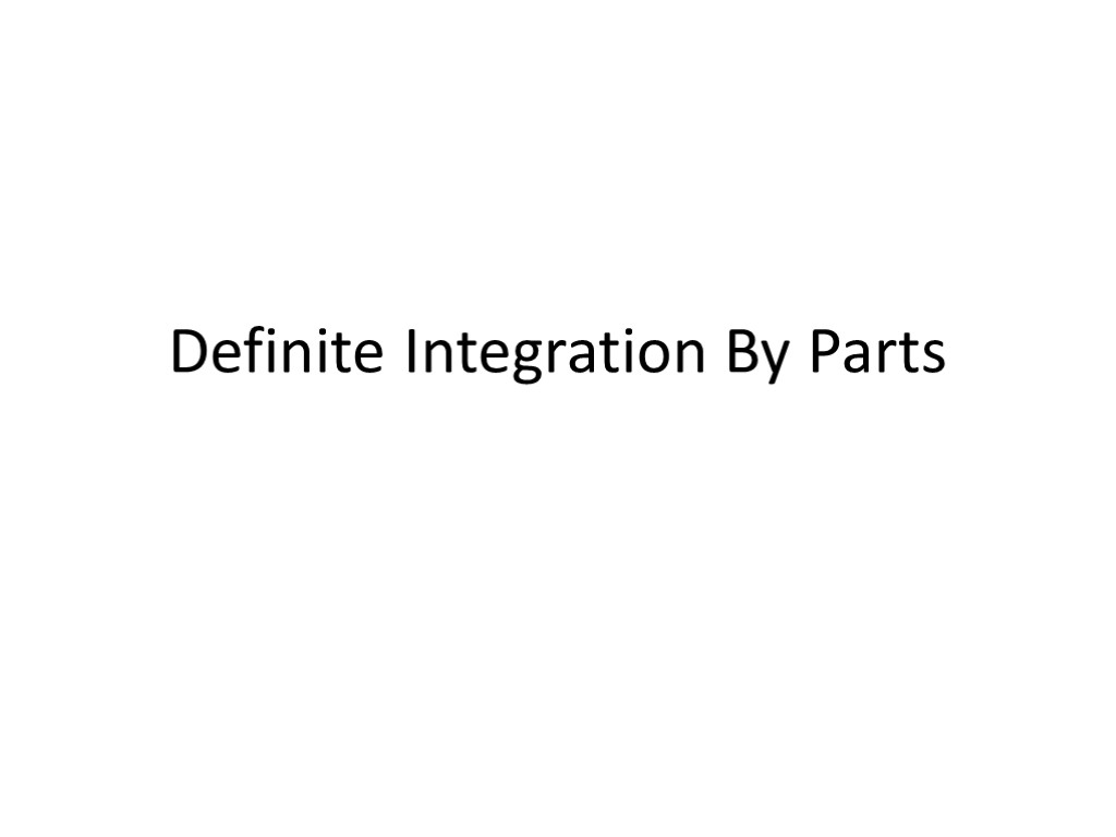 Definite Integration By Parts